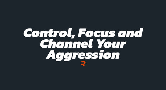 Control, Focus and Channel Your Aggression - RAMMFIT