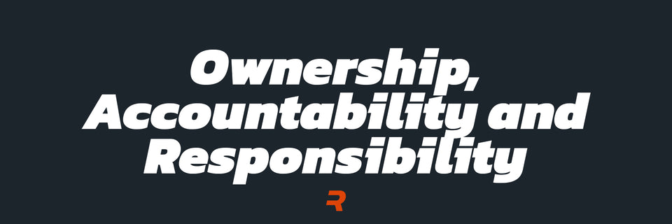 Ownership, accountability and Responsibility - RAMMFIT