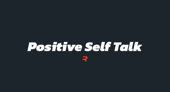 Positive Self Talk - RAMMFIT