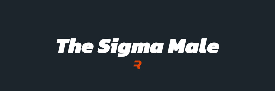 The Sigma Male - RAMMFIT