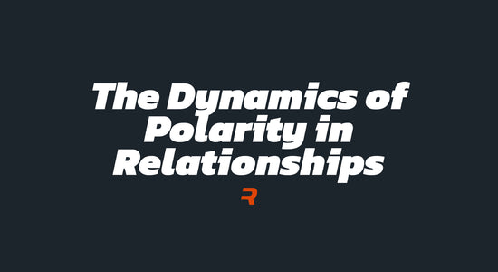 The Dynamics of Polarity in Relationships -RAMMFIT